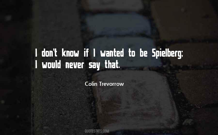 Colin Trevorrow Quotes #1658027