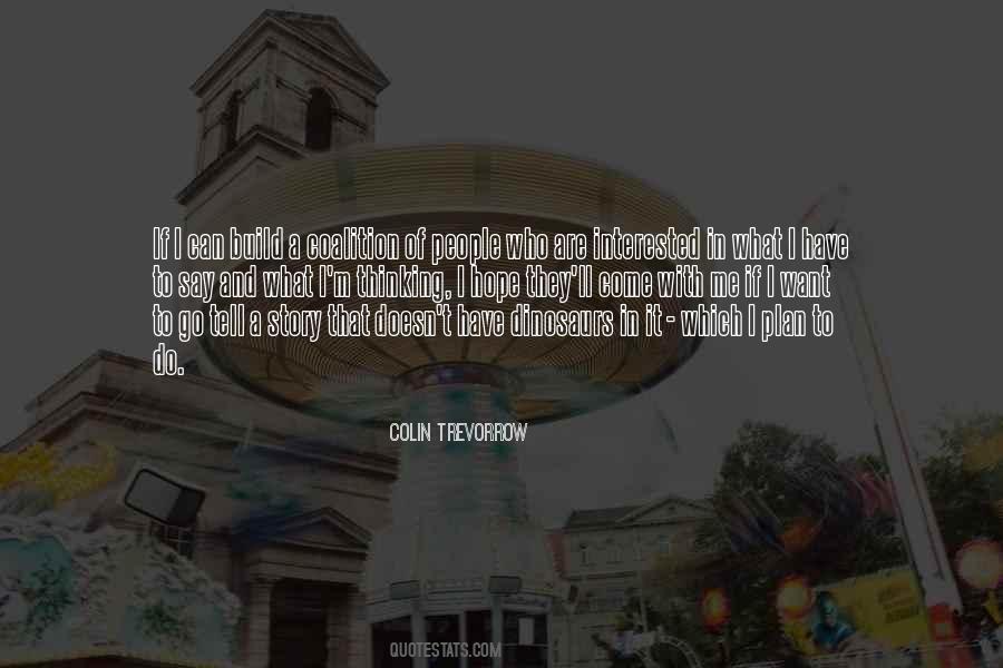 Colin Trevorrow Quotes #342219