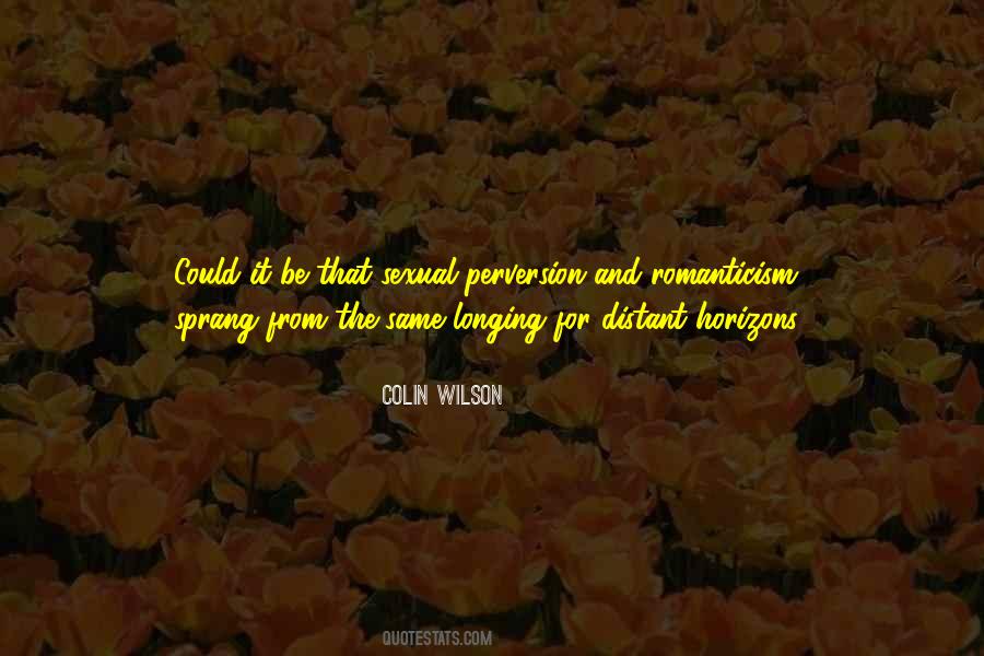 Colin Wilson Quotes #1718113