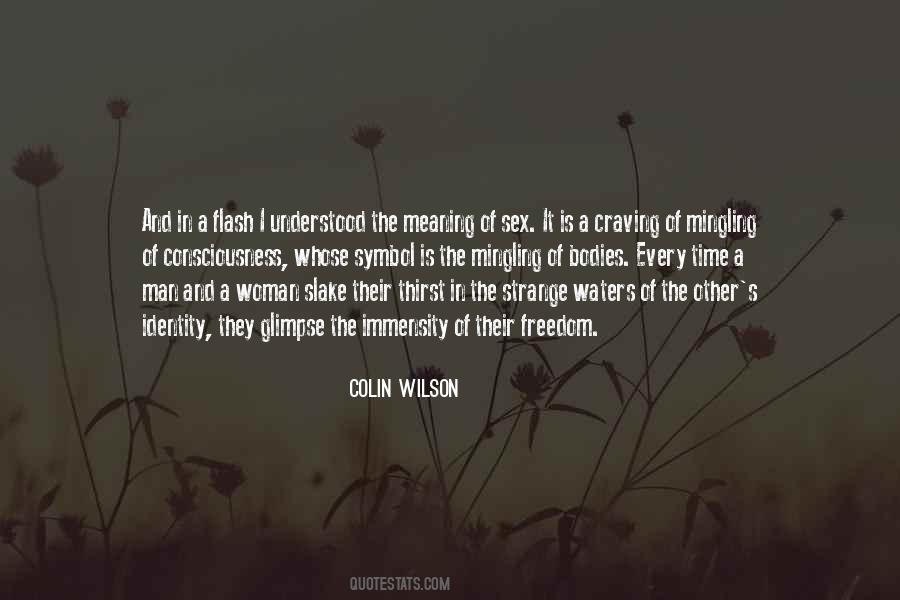 Colin Wilson Quotes #1832610
