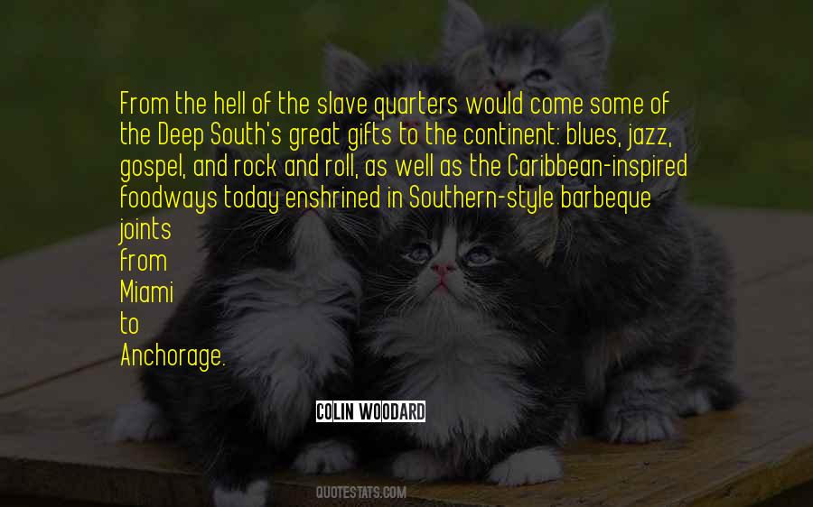 Colin Woodard Quotes #1699310