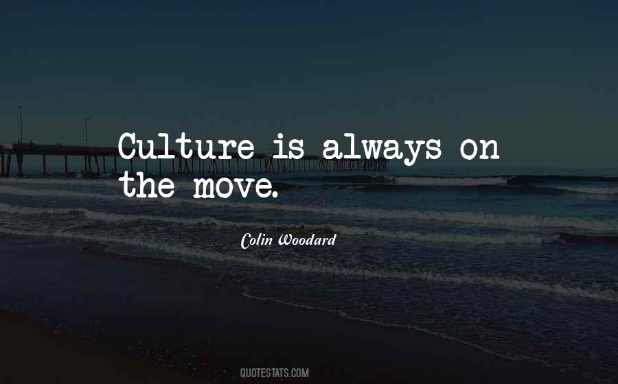 Colin Woodard Quotes #706027