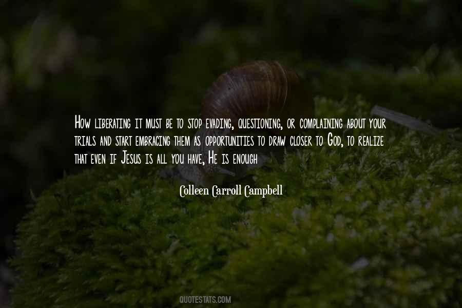 Colleen Carroll Campbell Quotes #1025411