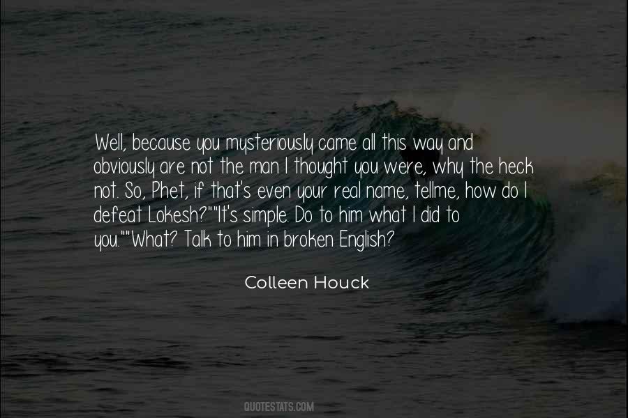 Colleen Houck Quotes #318527