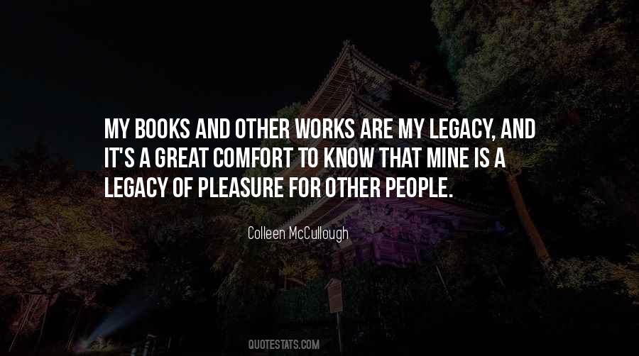 Colleen McCullough Quotes #1309536