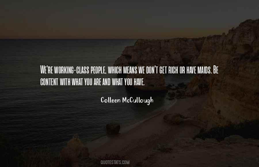Colleen McCullough Quotes #1474696