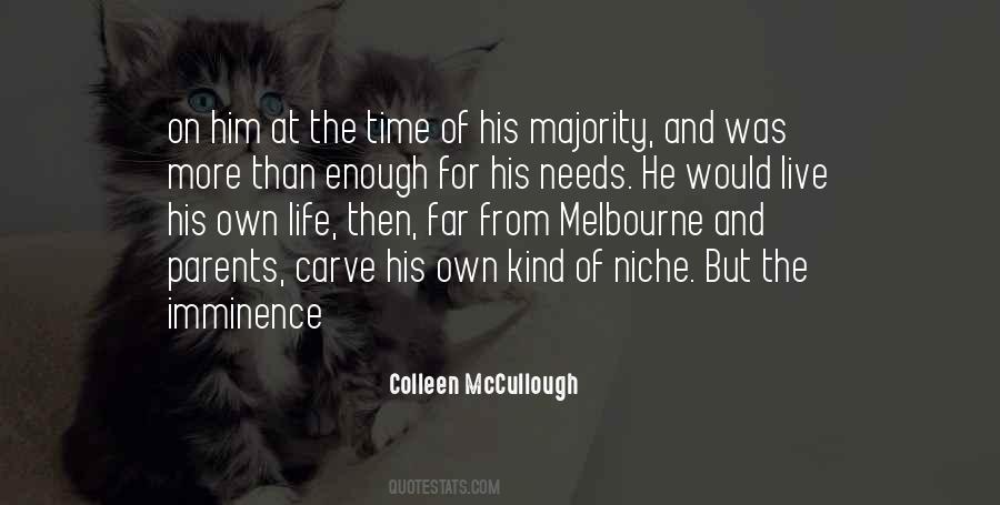 Colleen McCullough Quotes #170078