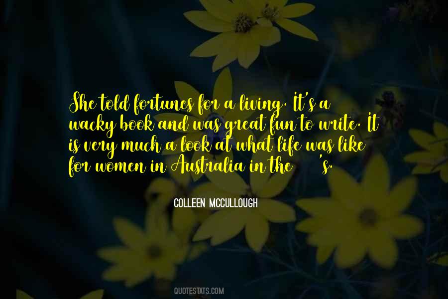 Colleen McCullough Quotes #230903