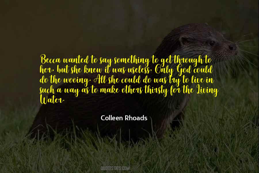Colleen Rhoads Quotes #580288