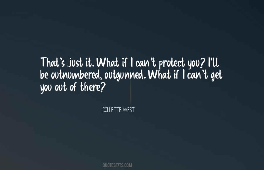 Collette West Quotes #1674924