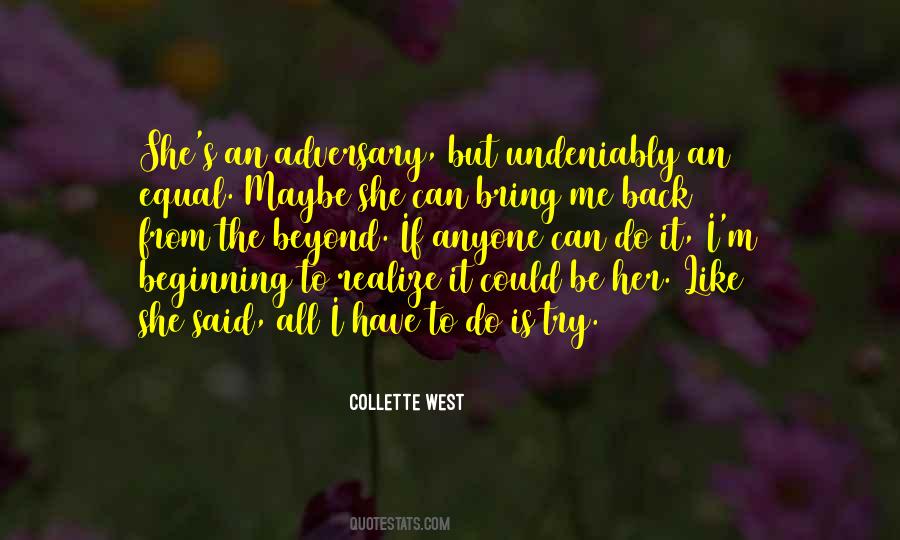 Collette West Quotes #1757425