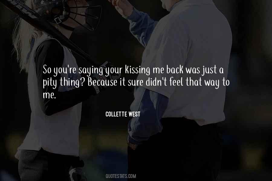 Collette West Quotes #902646