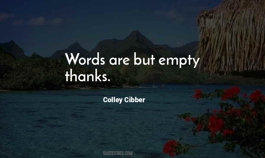 Colley Cibber Quotes #1537963