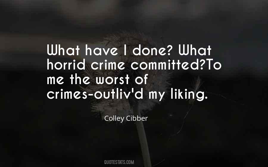 Colley Cibber Quotes #1638925