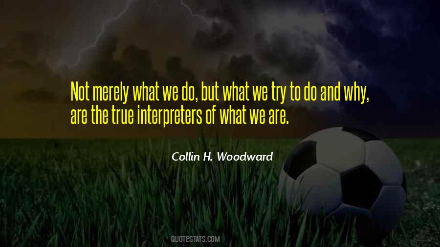 Collin H. Woodward Quotes #1811883