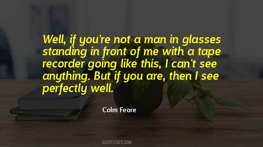 Colm Feore Quotes #1842901