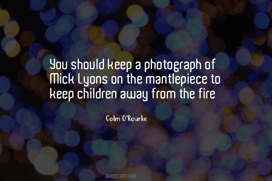 Colm O'Rourke Quotes #1845996 Colm O'Rourke Quotes #1845996