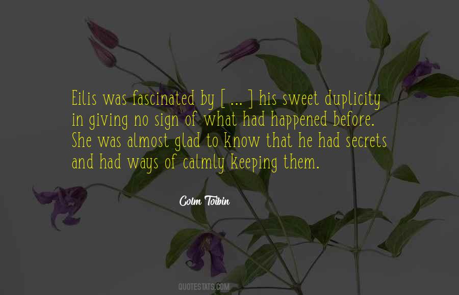 Colm Toibin Quotes #1192698