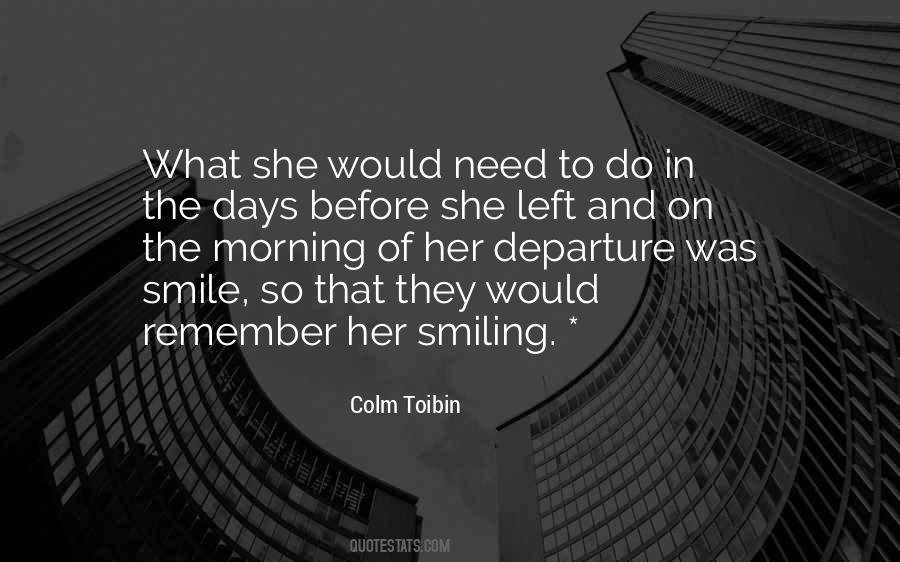 Colm Toibin Quotes #1590085