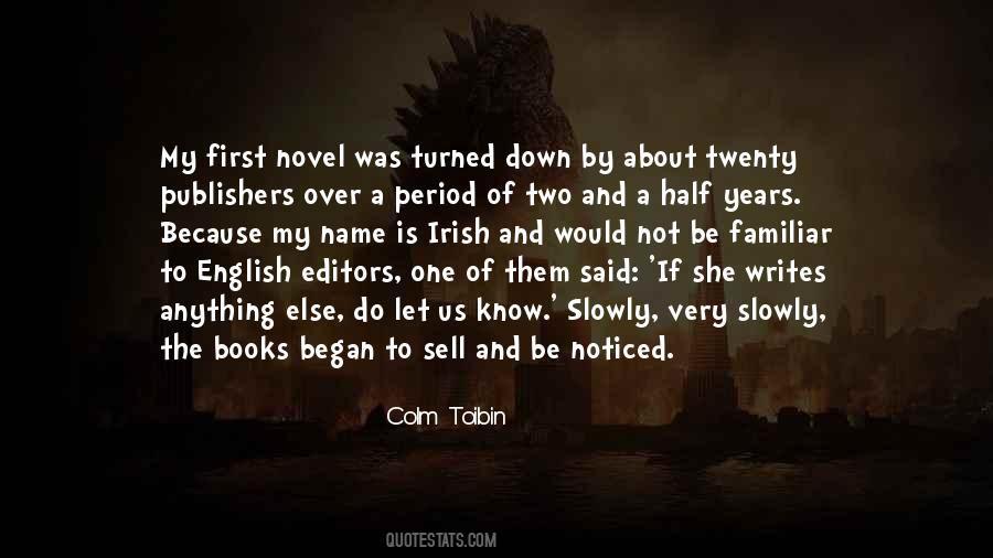 Colm Toibin Quotes #293137