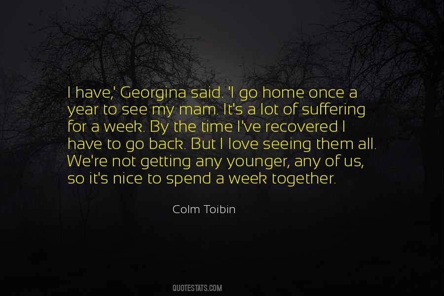 Colm Toibin Quotes #588260