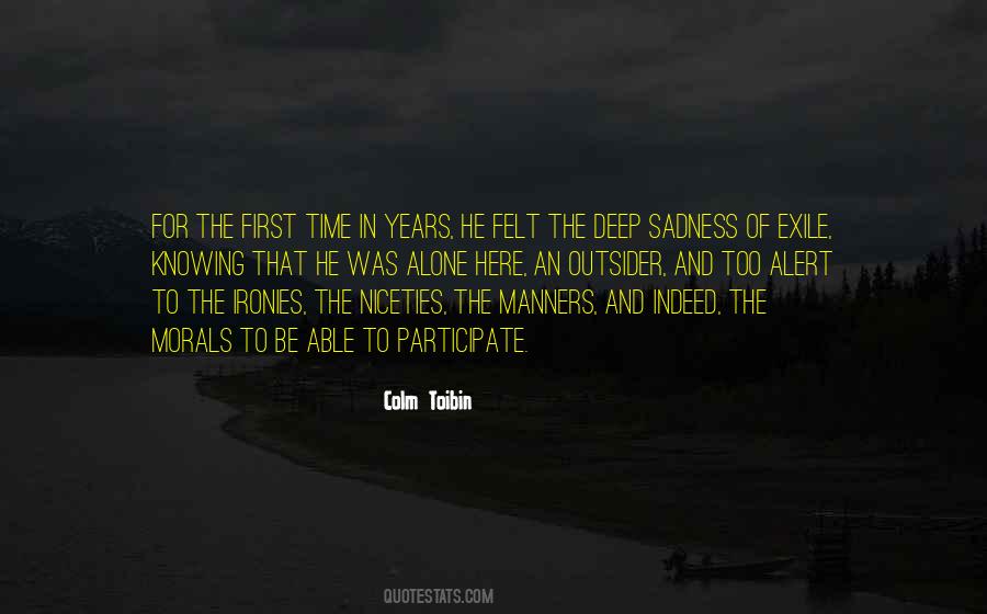 Colm Toibin Quotes #685696