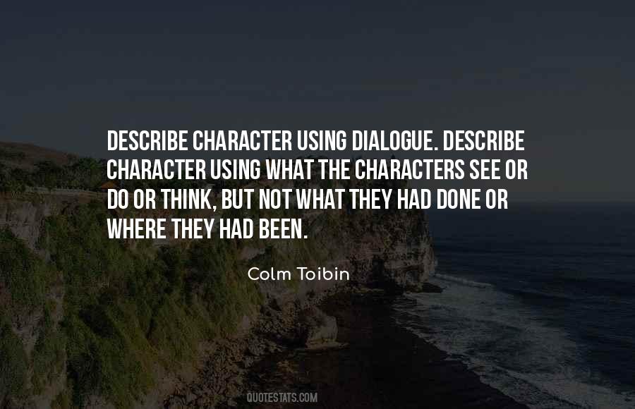 Colm Toibin Quotes #750445