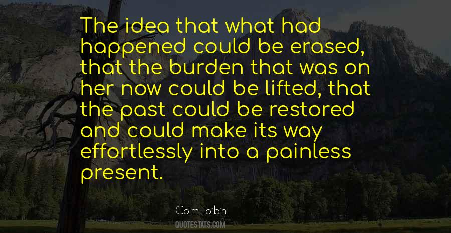 Colm Toibin Quotes #774258