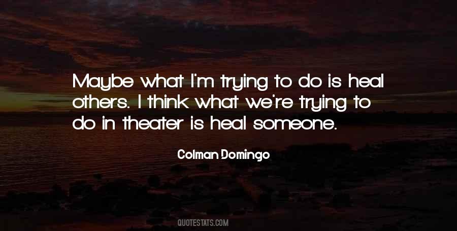 Colman Domingo Quotes #1597469