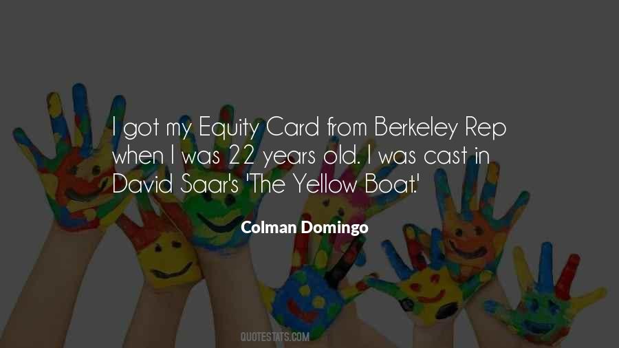 Colman Domingo Quotes #996727