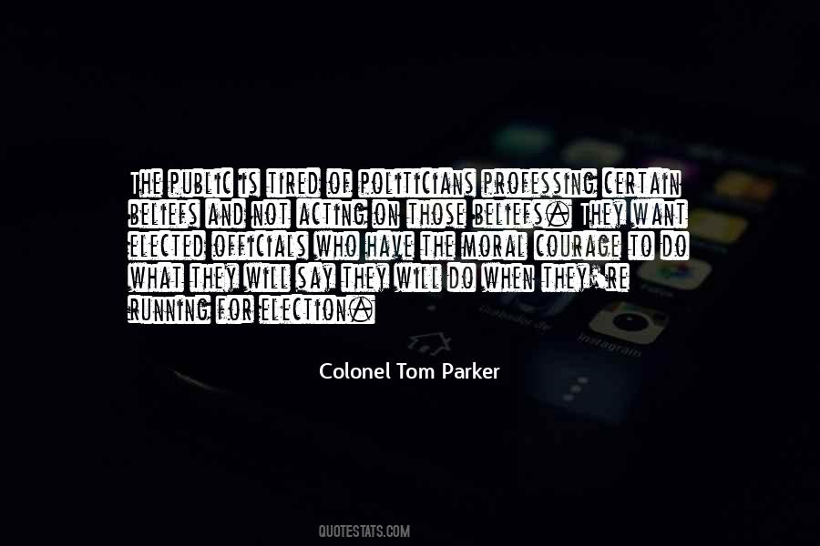 Colonel Tom Parker Quotes #362560 Colonel Tom Parker Quotes #362560