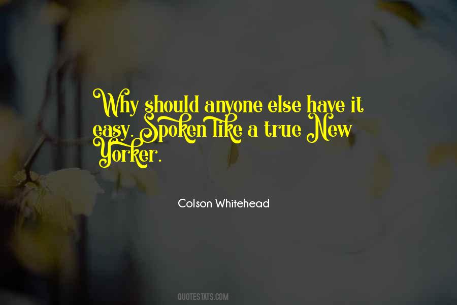 Colson Whitehead Quotes #1521140