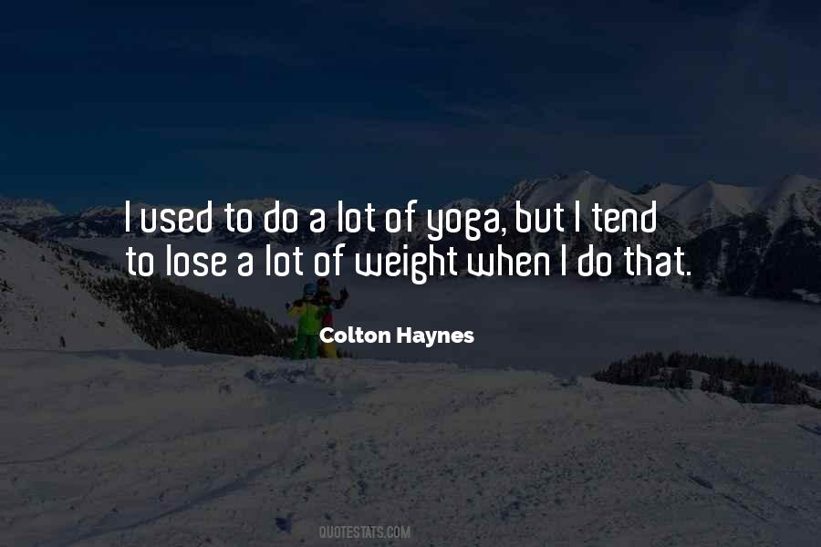 Colton Haynes Quotes #614519