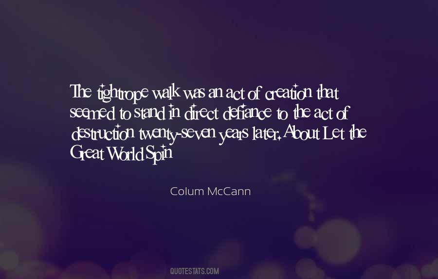 Colum McCann Quotes #691358