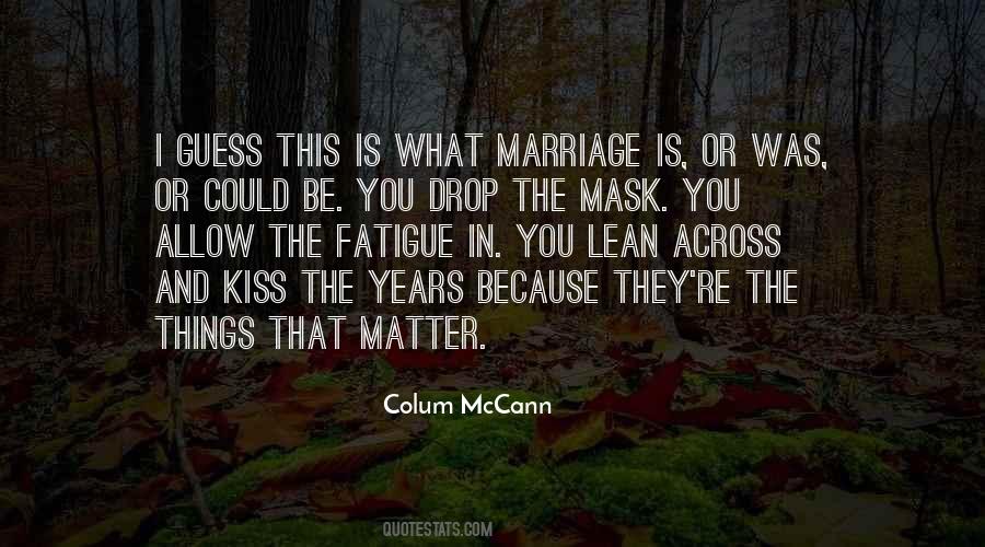 Colum McCann Quotes #899352