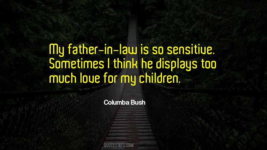 Columba Bush Quotes #1252194