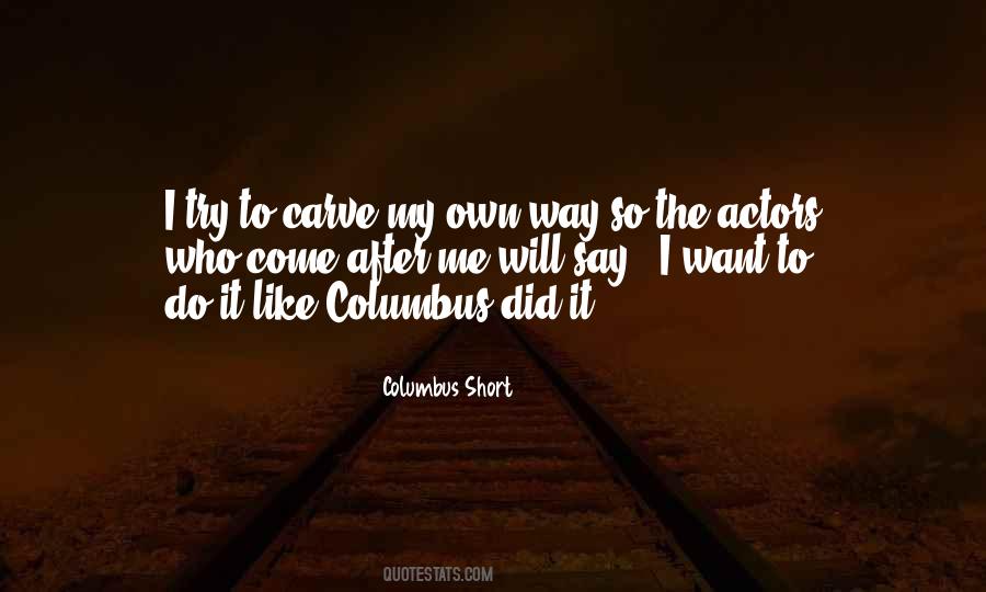 Columbus Short Quotes #892794