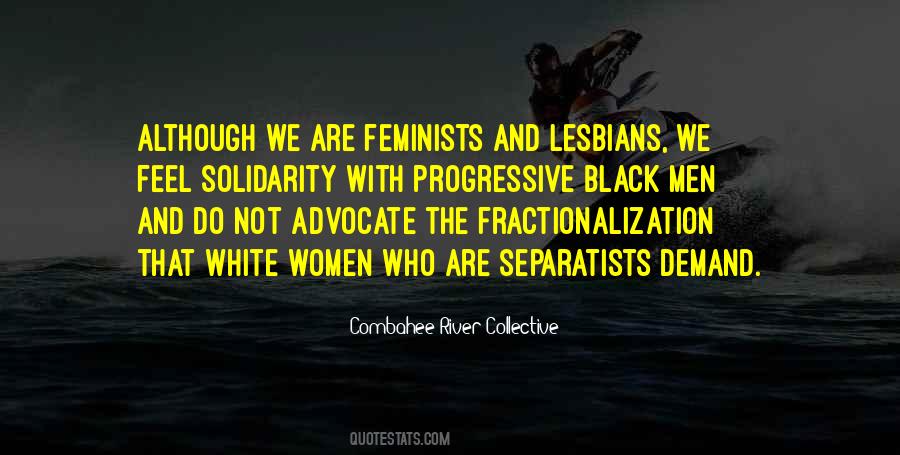 Combahee River Collective Quotes #1690749 Combahee River Collective Quotes #1690749
