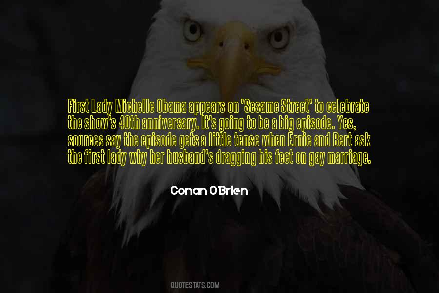 Conan O'Brien Quotes #1330372