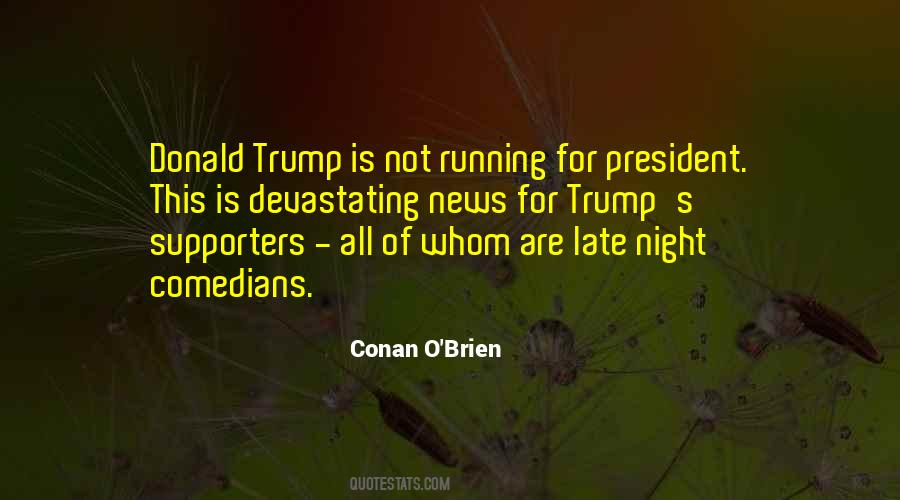 Conan O'Brien Quotes #958806