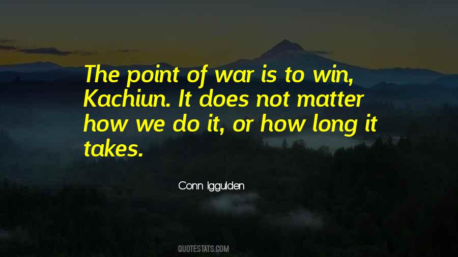 Conn Iggulden Quotes #887044