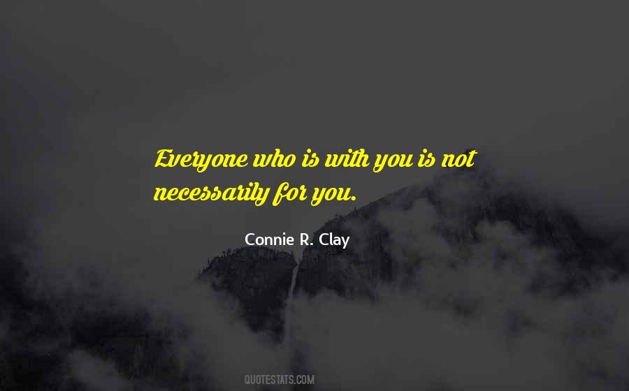 Connie R. Clay Quotes #388108