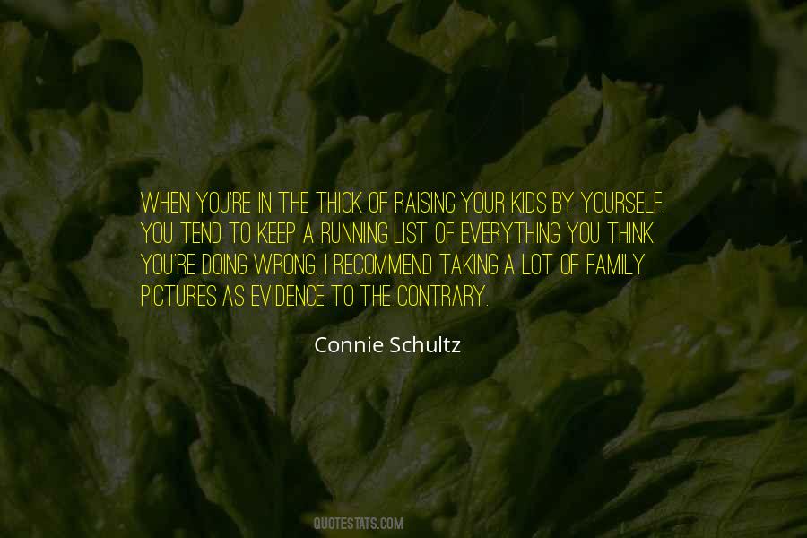 Connie Schultz Quotes #1171008