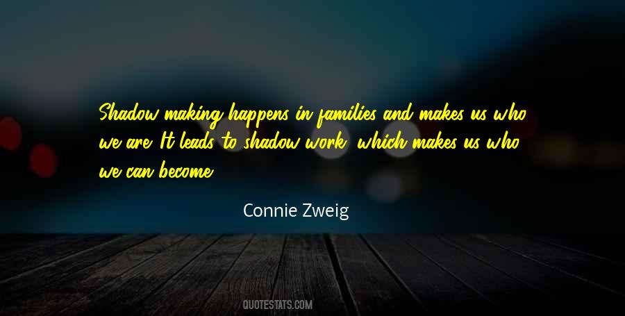 Connie Zweig Quotes #591311
