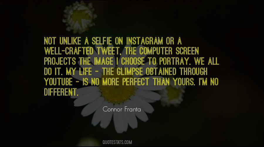 Connor Franta Quotes #1674058