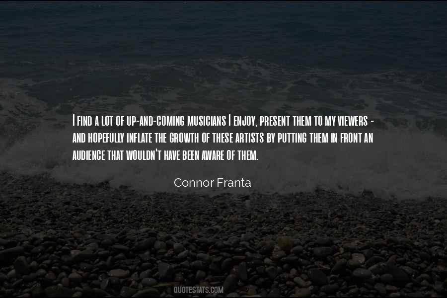 Connor Franta Quotes #1750251