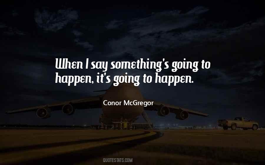 Conor McGregor Quotes #1308344
