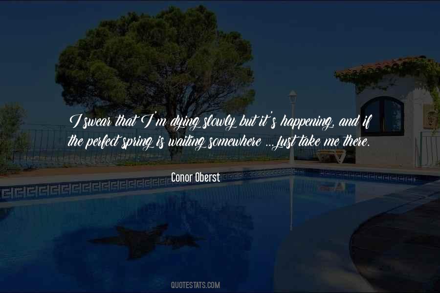 Conor Oberst Quotes #240657