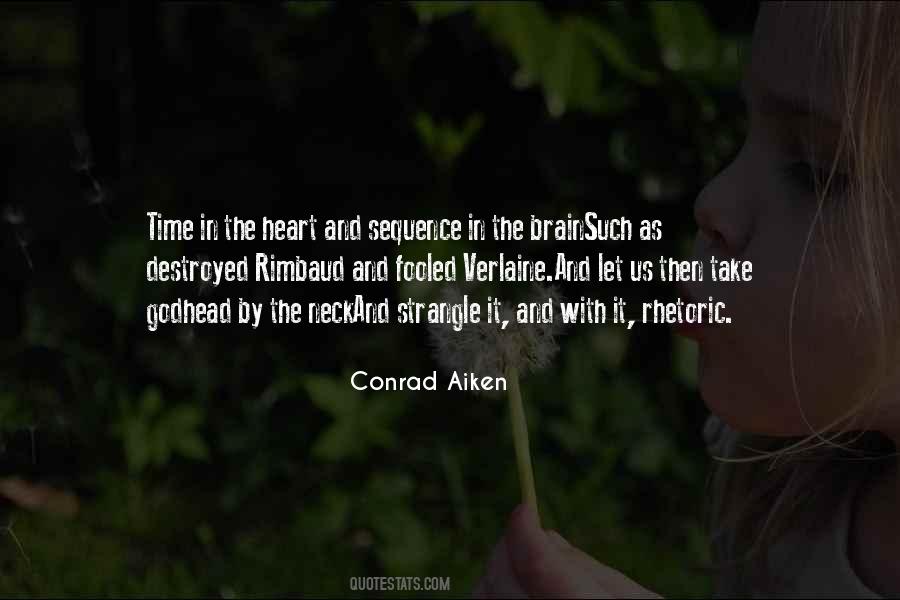 Conrad Aiken Quotes #1184758