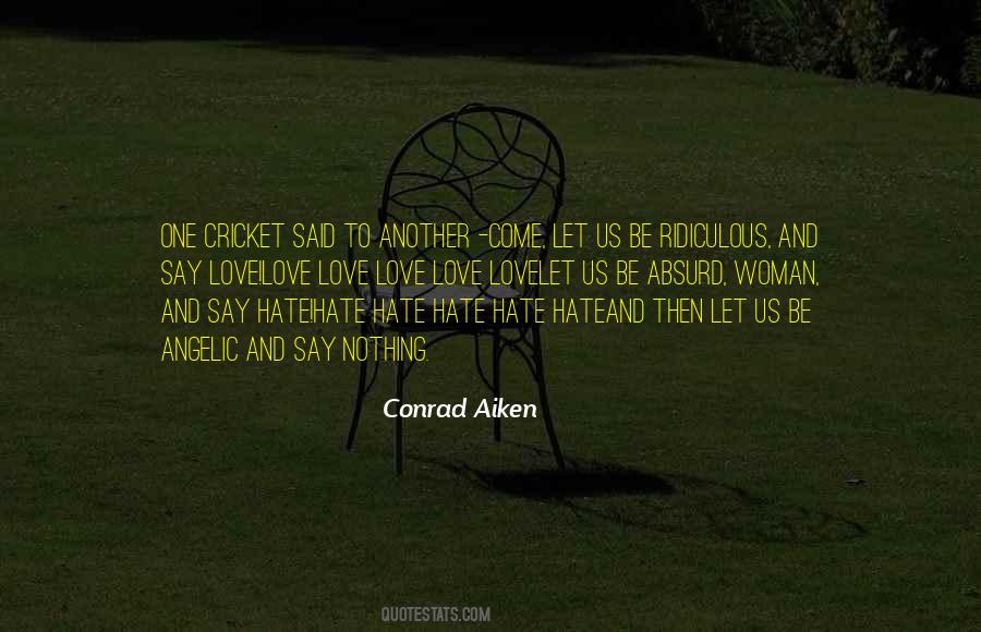 Conrad Aiken Quotes #1523171